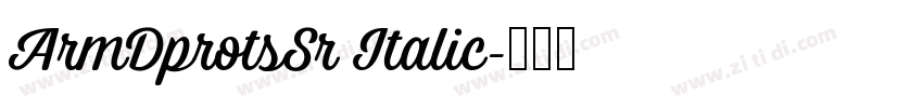 ArmDprotsSr Italic字体转换